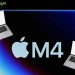 The brand new M4 tokens from Apple, Highouh choose up $ 80