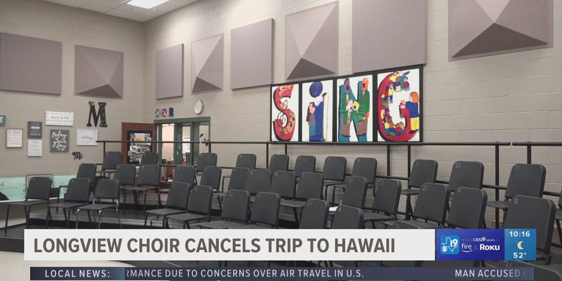 Longview Excessive College cancels journey to Hawaii amid air journey considerations – CBS19.television KYTX