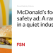 McDonald’s meals security advert: A uncommon transfer in a quiet business