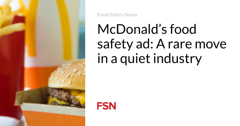 McDonald’s meals security advert: A uncommon transfer in a quiet business