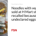Noodles with greens bought at H Mart shops recalled due to undeclared eggs