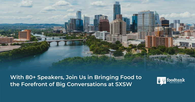 With 80+ Audio system, Be part of Us in Bringing Meals to the Forefront of Huge Conversations at SXSW – Meals Tank