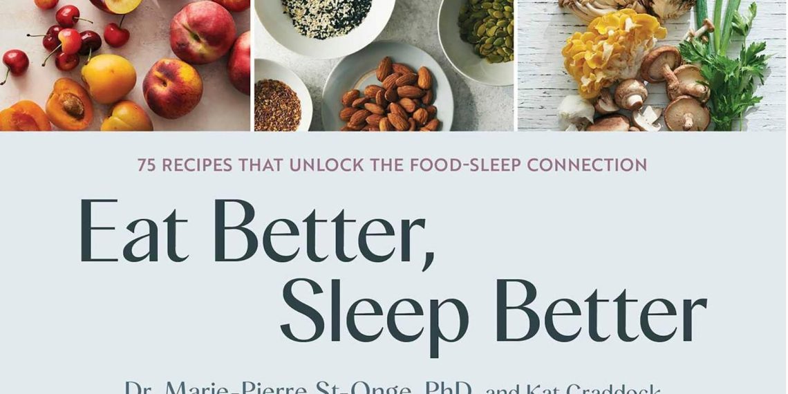A brand new cookbook ties wholesome consuming to good sleep