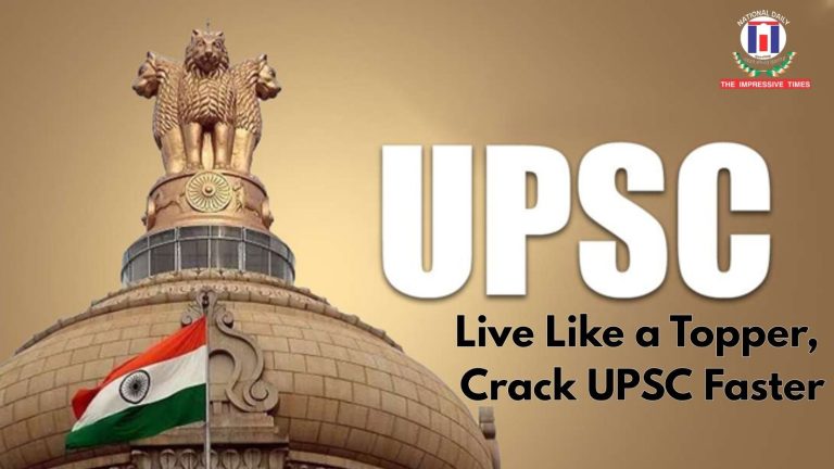 10 Way of life Habits of First-Try UPSC Toppers High 10 Way of life Habits to Crack UPSC in First Try Like a Topper