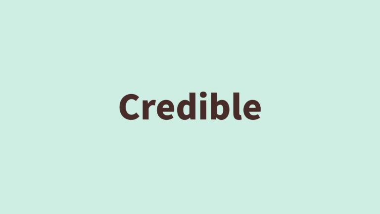 Phrase of the day: Credible