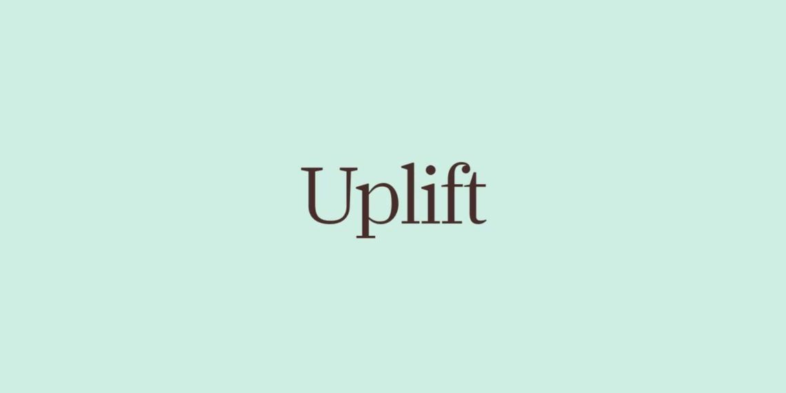 Phrase of the Day: Uplift
