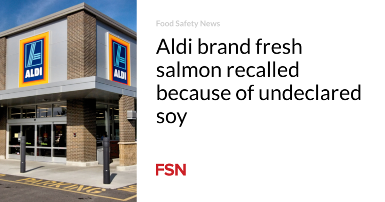 Aldi model contemporary salmon recalled due to undeclared soy