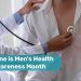 WATCH: June is Males’s Well being Consciousness Month