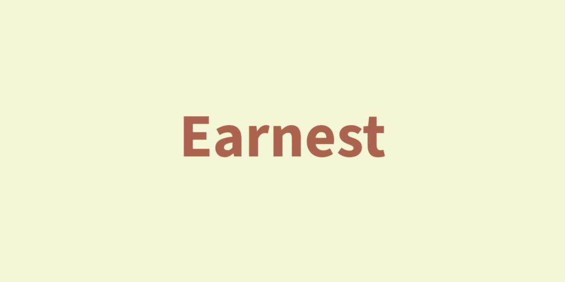 Phrase of the Day: Earnest